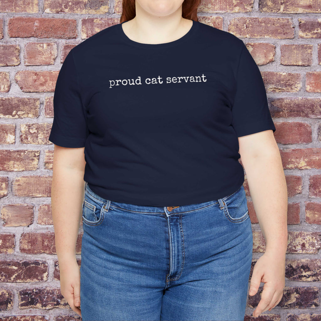Proud Cat Servant T-Shirt