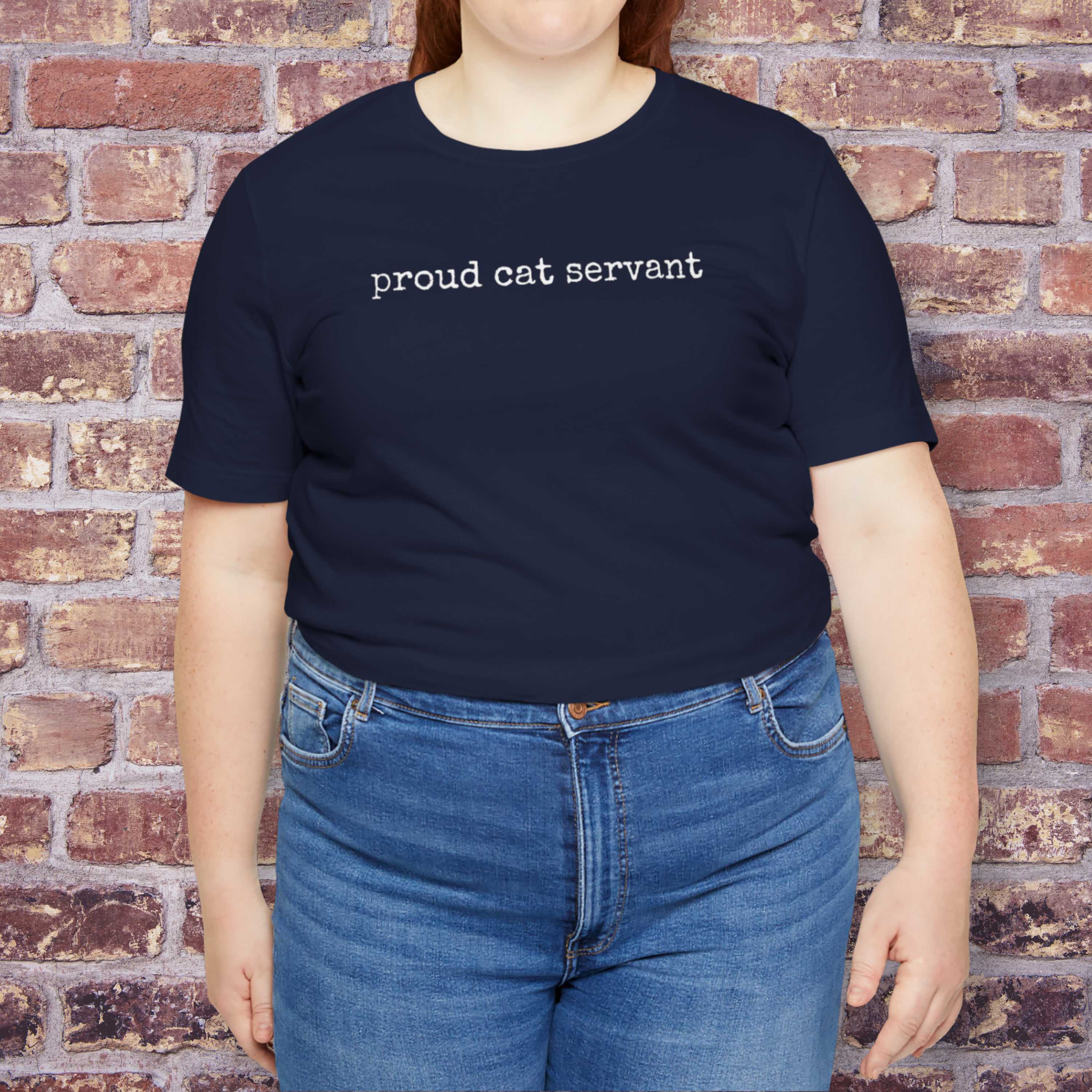 Proud Cat Servant T-Shirt