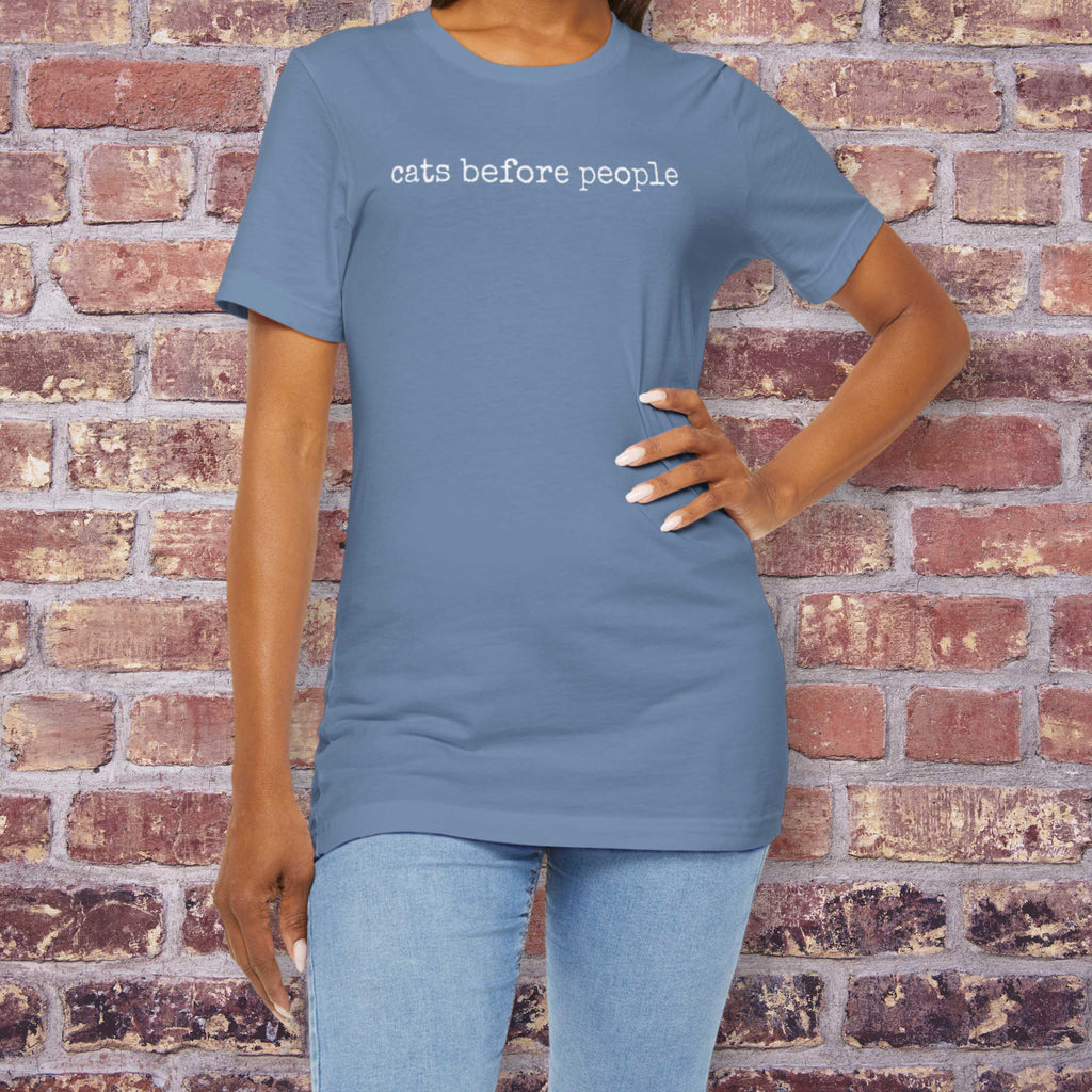 Cats Before People T-Shirt