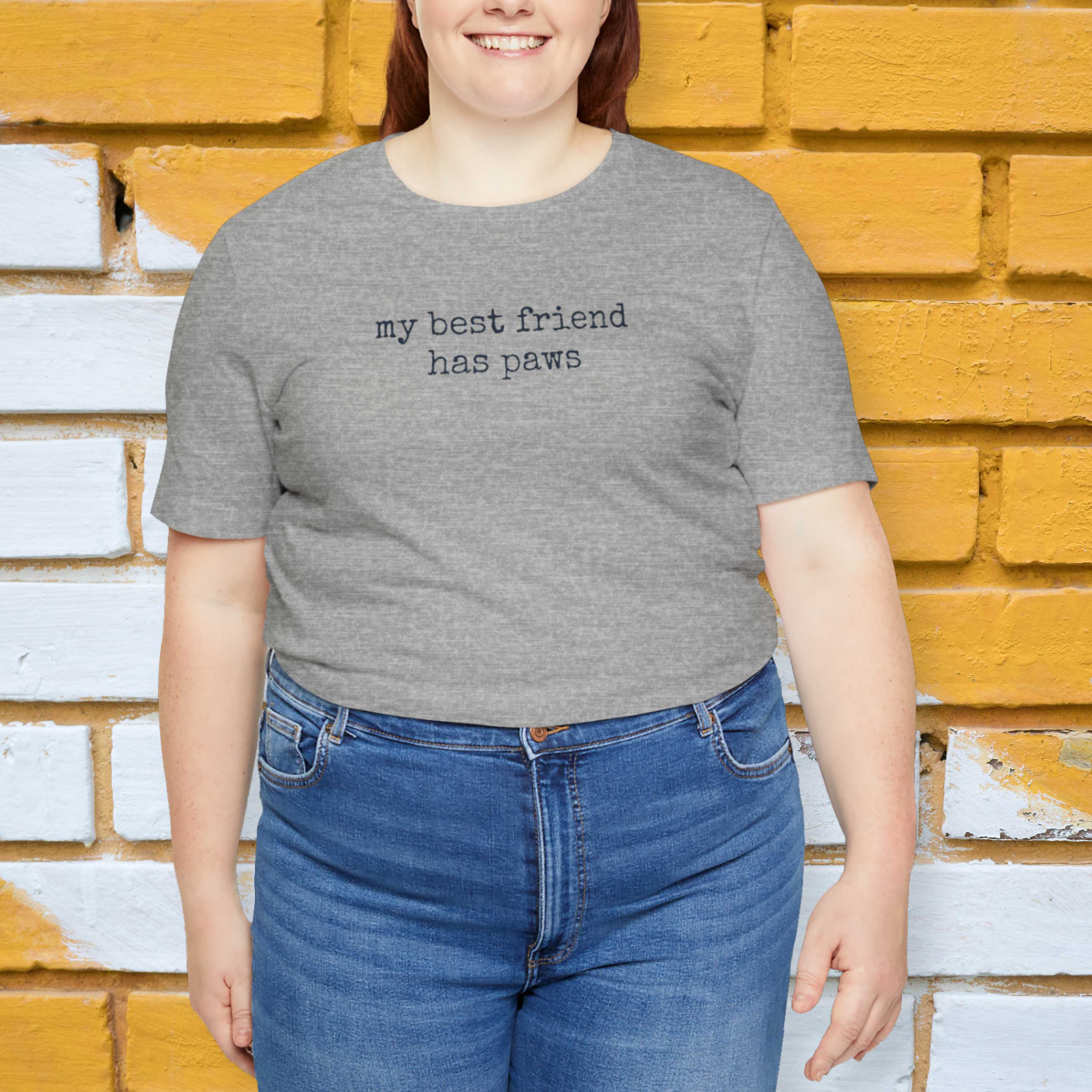 My Best Friend Has Paws T-Shirt