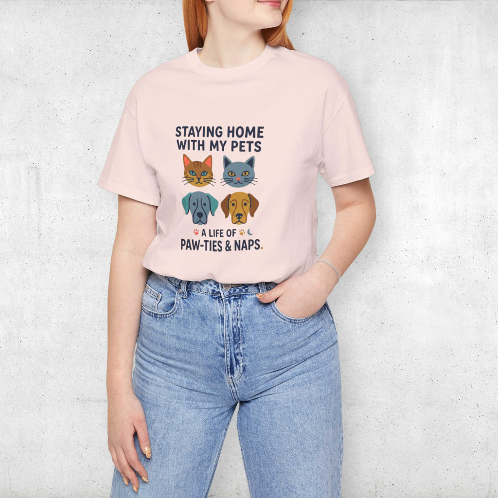 Staying Home with my Pets T-Shirt