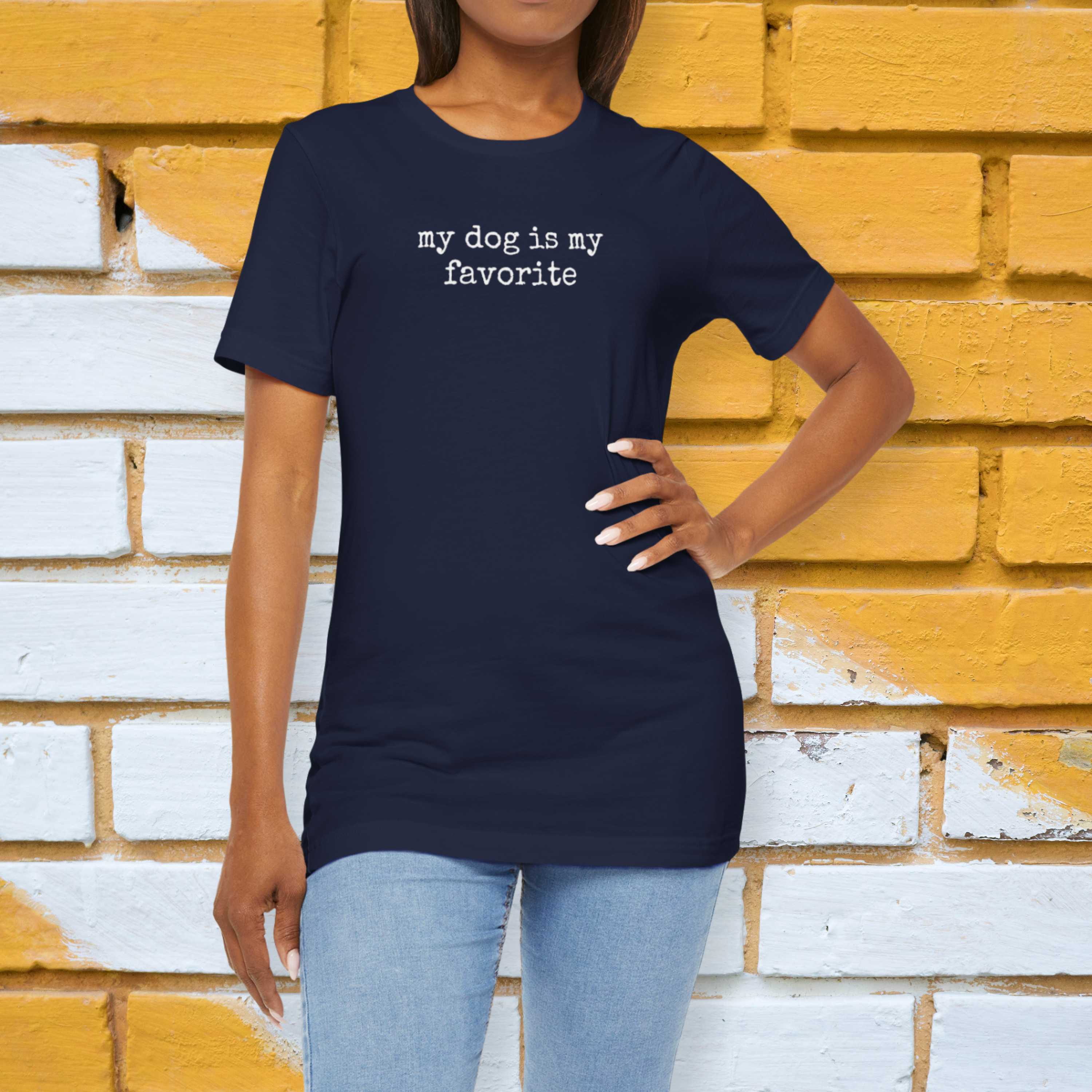 My Dog is My Favorite T-Shirt