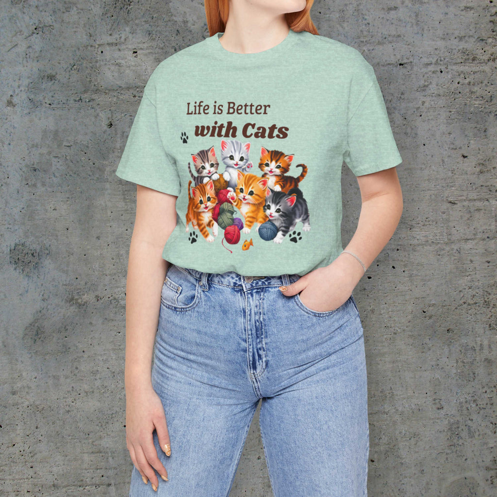 Life is Better with Cats T-Shirt