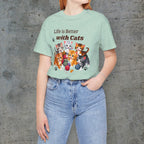 Life is Better with Cats T-Shirt