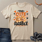 Too Cute to Handle Cat T-Shirt