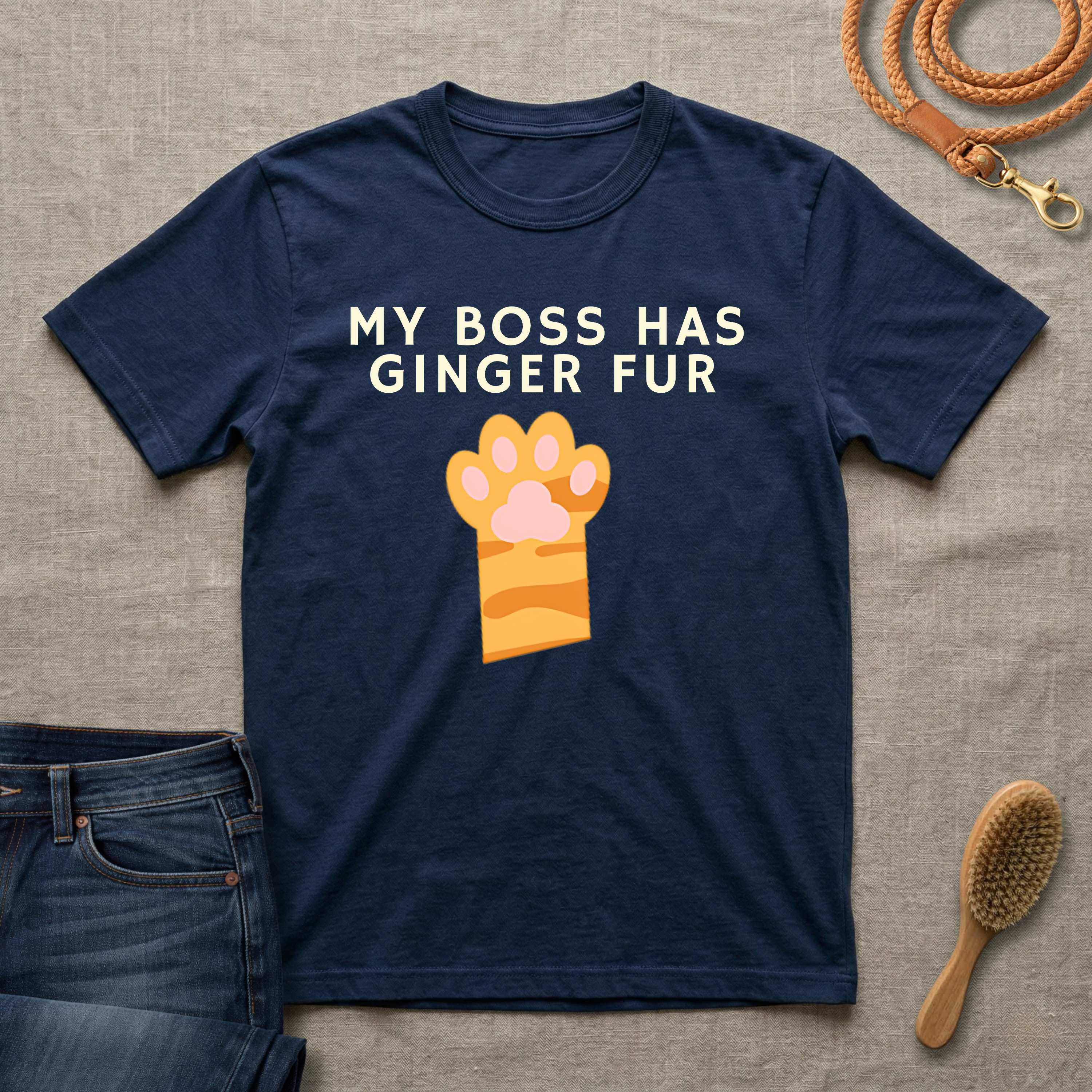 My Boss Has Ginger Fur T-Shirt