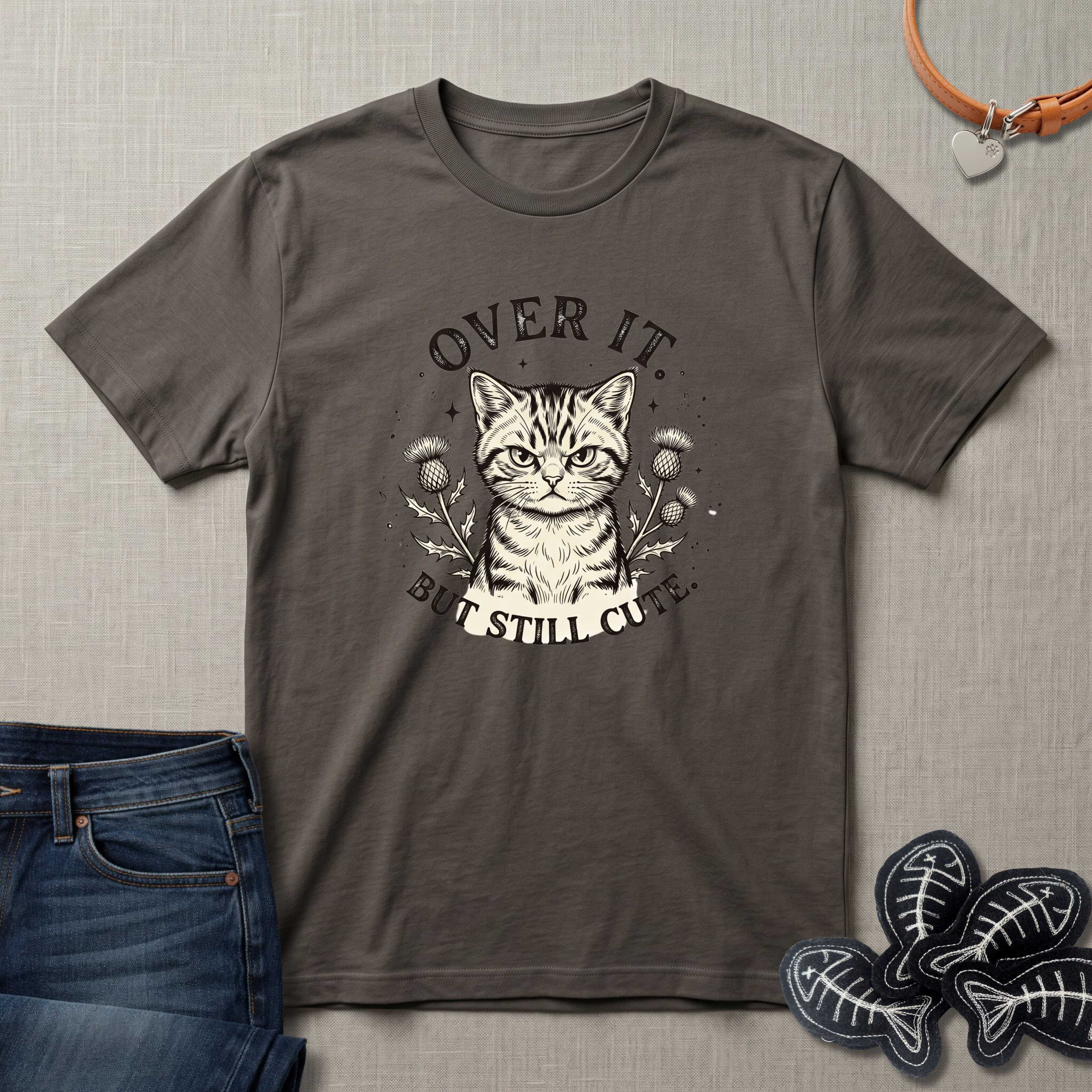 Over It But Still Cute Cat T-Shirts