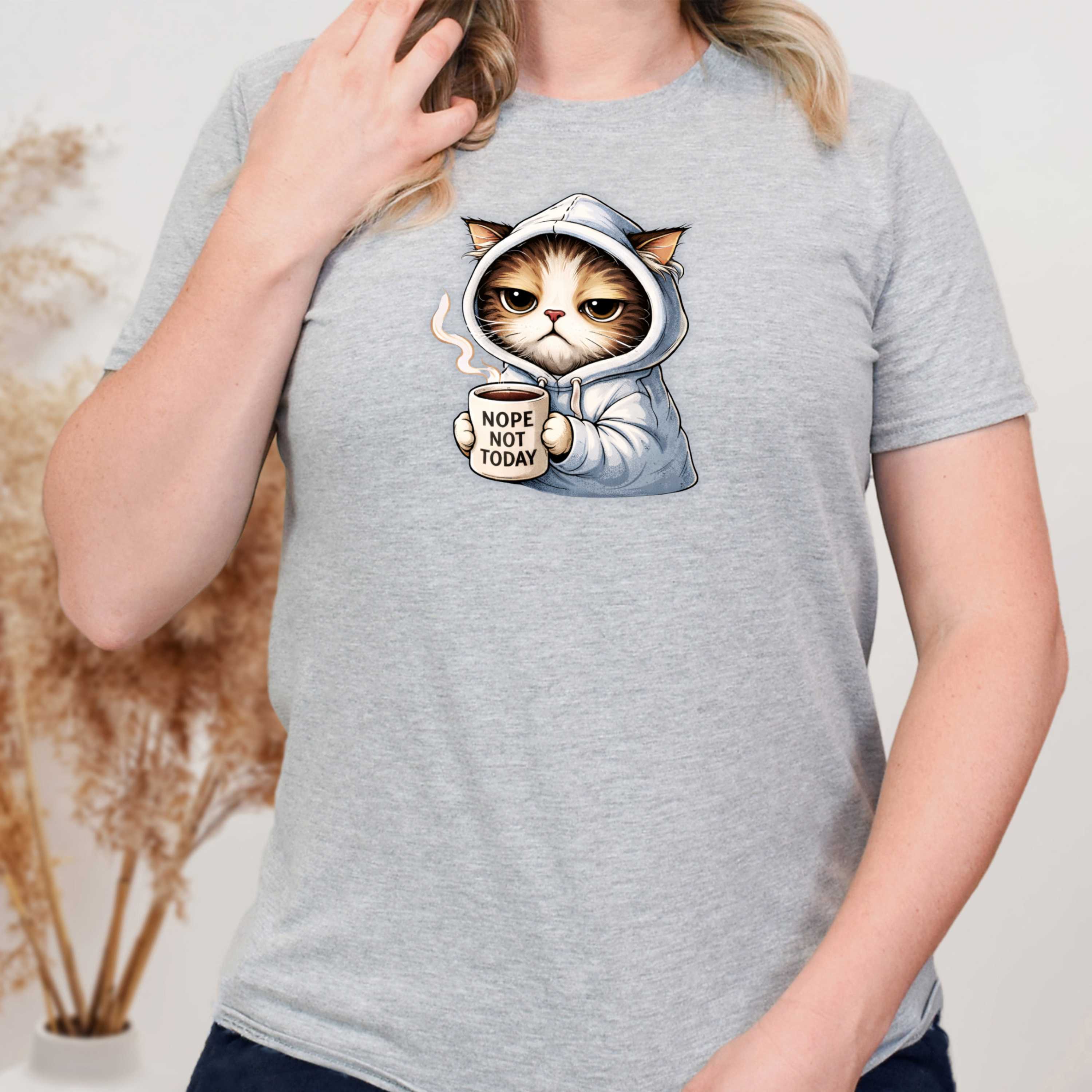 Nope Not Today T-Shirt