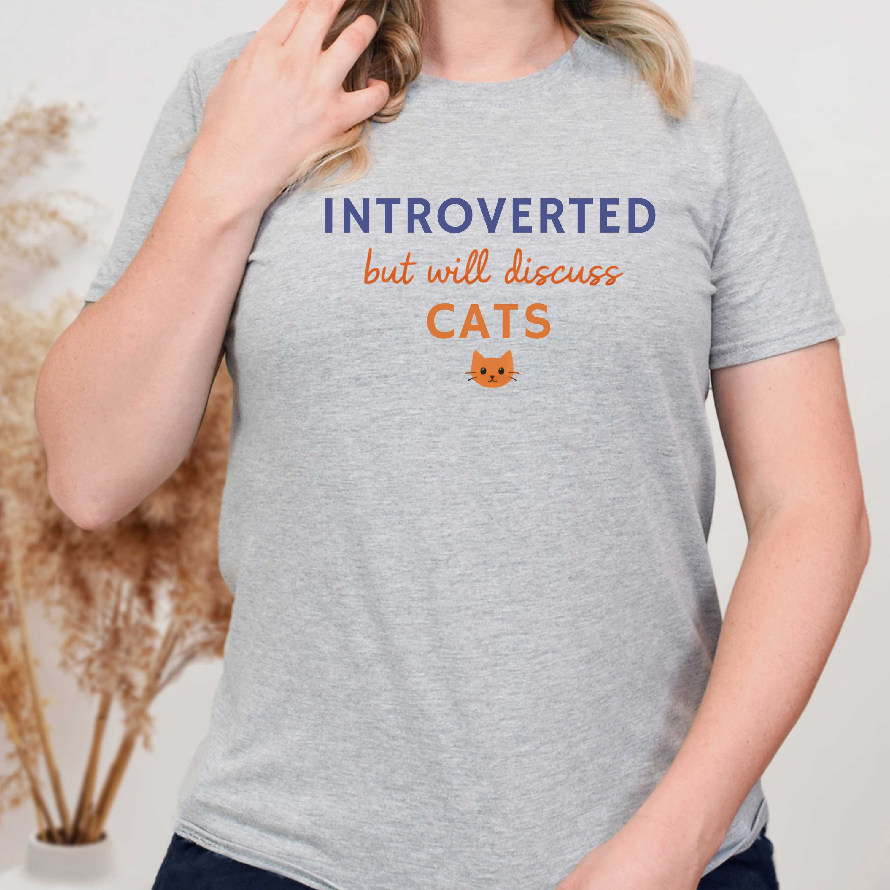 Introverted but will discuss Cats T-Shirt