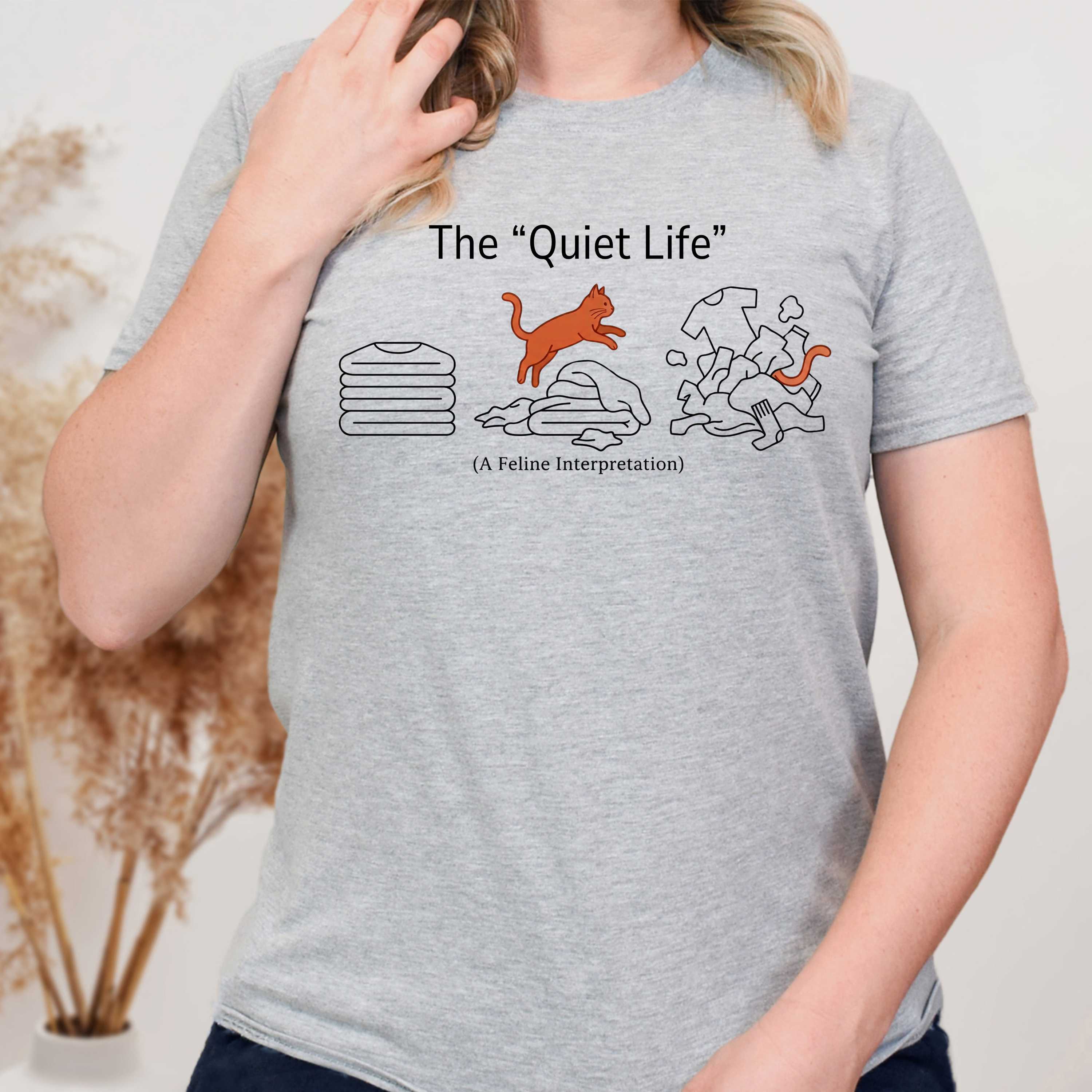 The Quiet Life Cat T-Shirt