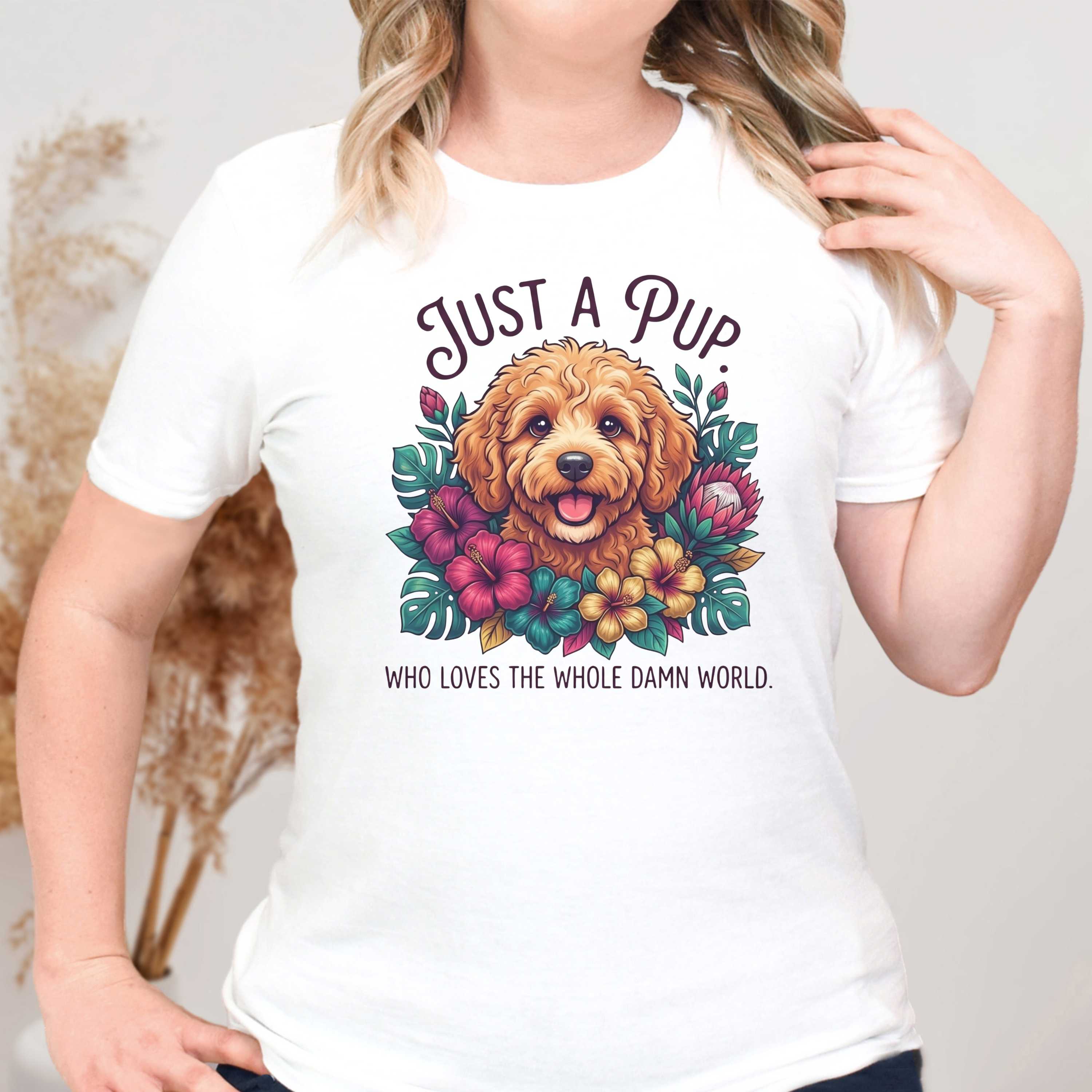 Just a Pup T-Shirt