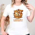Sharing One Orange Brain Cell T-Shirt