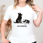 No Evidence - Dog & Pillow T-Shirt